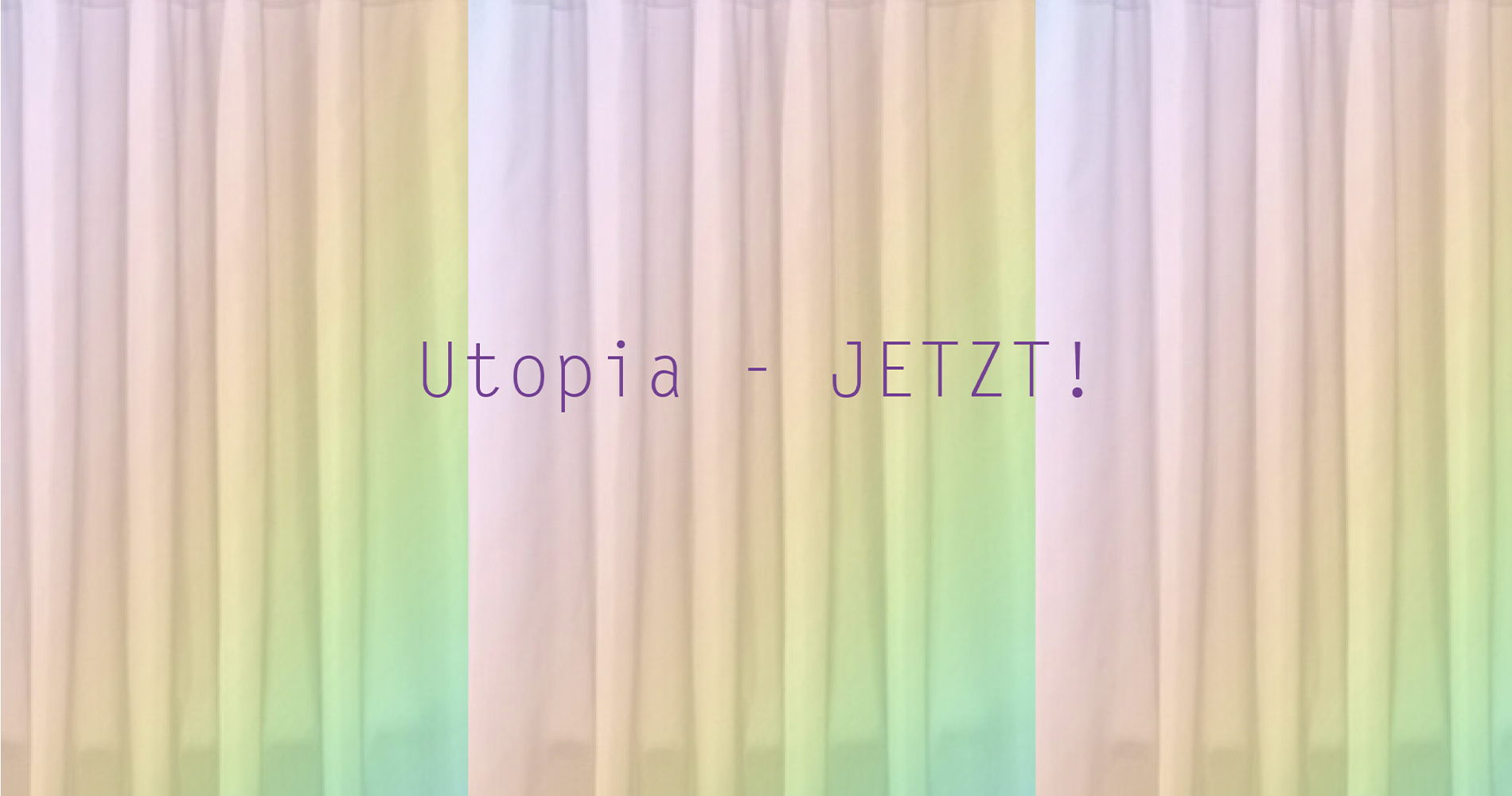 utopia webseite vorhang